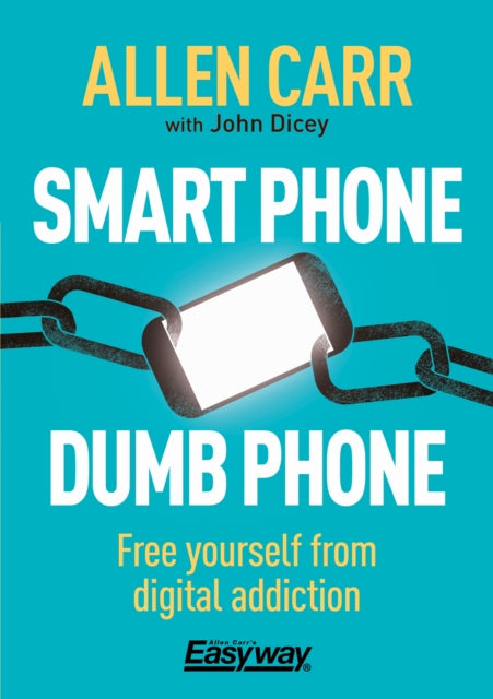 Book cover of: Smart Phone Dumb Phone