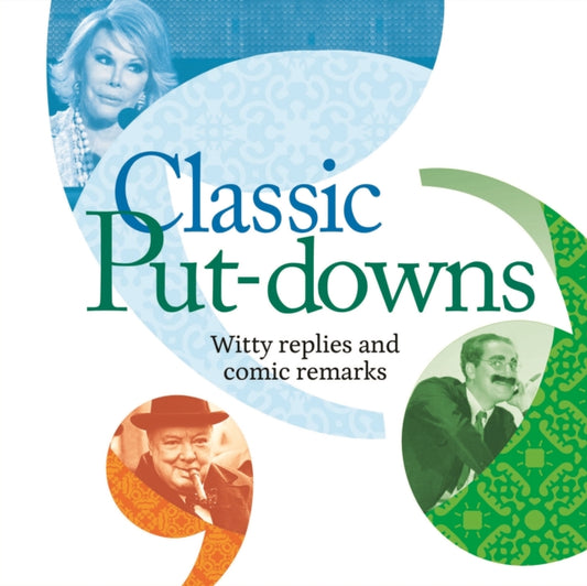 Book cover of: Classic Put-Downs. By: Mike Blake