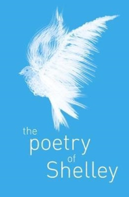 Book cover of: Poetry of Percy Shelley. By: Percy Bysshe Shelley
