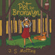 Book cover of: Pet for Bronwyn. By: Jennifer Mottley