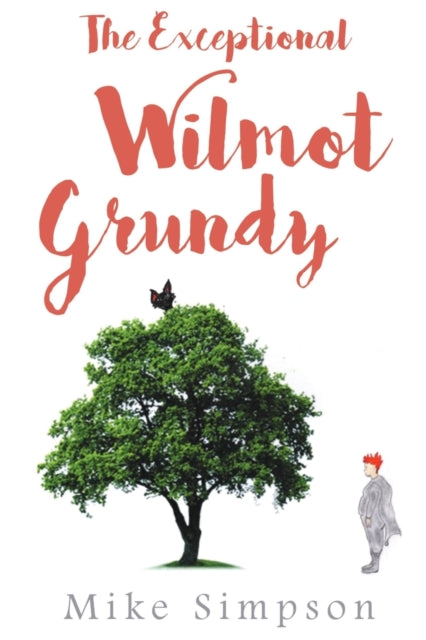 Book cover of: Exceptional Wilmot Grundy. By: Mike Simpson