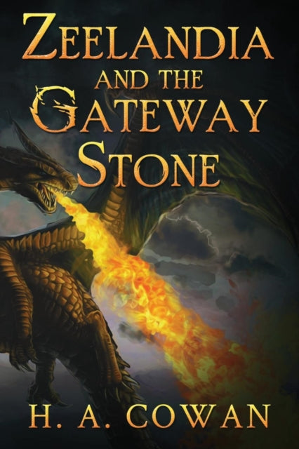 Book cover of: Zeelandia and the Gateway Stone. By: H. A. Cowan
