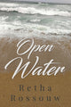 Book cover of: Open Water. By: Retha Rossouw