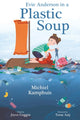 Book cover of: Evie Anderson in a Plastic Soup. By: Michiel Kamphuis