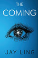 Book cover of: Coming. By: Jay Ling
