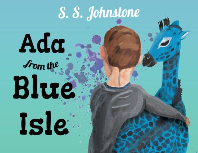 Book cover of: Ada from the Blue Isle. By: S S Johnstone