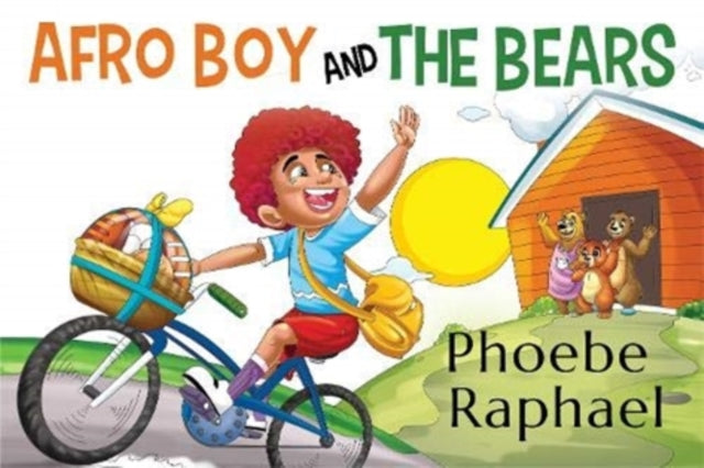 Book cover of: Afro Boy and the Bears. By: Phoebe Raphael