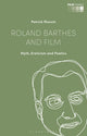 Book cover of: Roland Barthes and Film. By: Patrick ffrench
