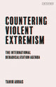 Book cover of: Countering Violent Extremism. By: Tahir Abbas
