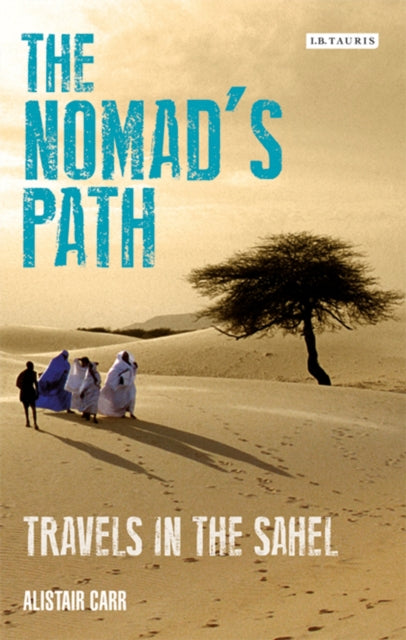 Book cover of: Nomad's Path. By: Alistair Carr