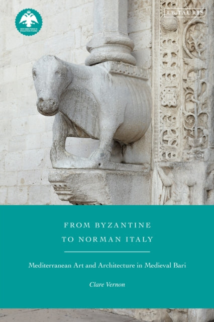 Book cover of: From Byzantine to Norman Italy. By: Clare Vernon