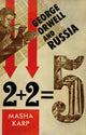 Book cover of: George Orwell and Russia. By: Masha Karp