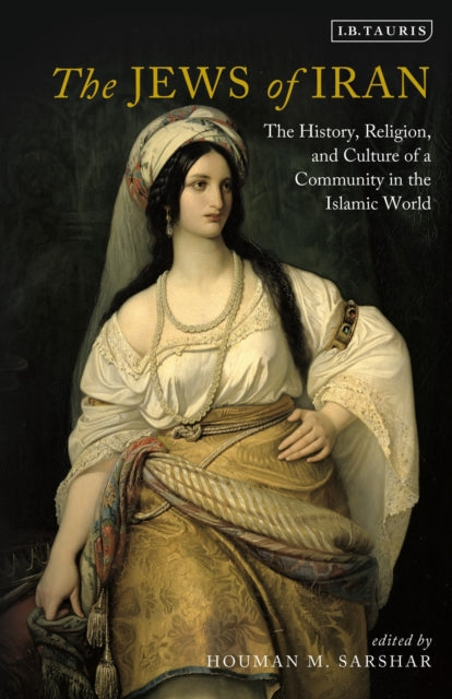Book cover of: Jews of Iran. By: Houman M. Sarshar