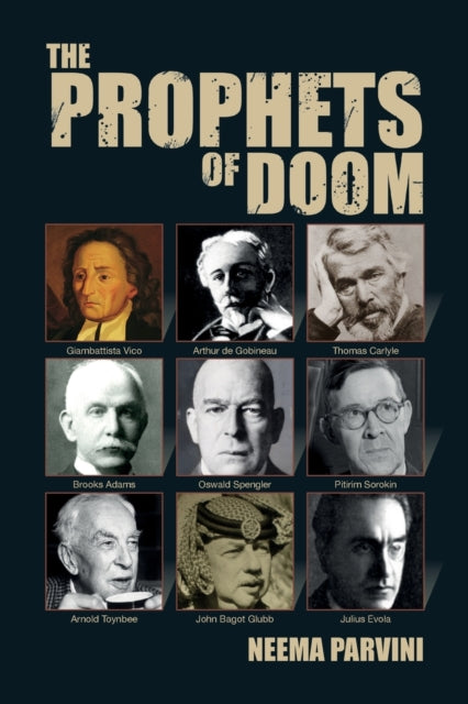 Book cover of: Prophets of Doom. By: Neema Parvini