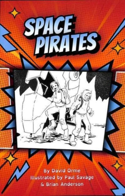 Book cover of: Space Pirates. By: David Orme