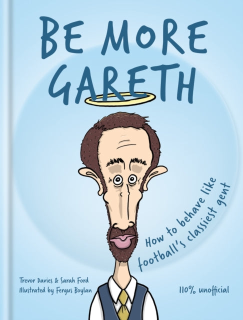Book cover of: Be More Gareth
