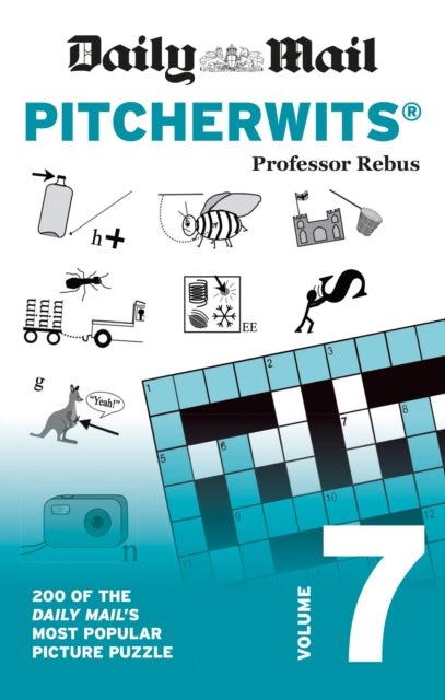 Daily Mail Pitcherwits Volume 7, 200 of the Daily Mail's most popular picture puzzles