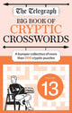 Telegraph Big Book of Cryptic Crosswords 13 9781788405409 Telegraph Media Group Ltd