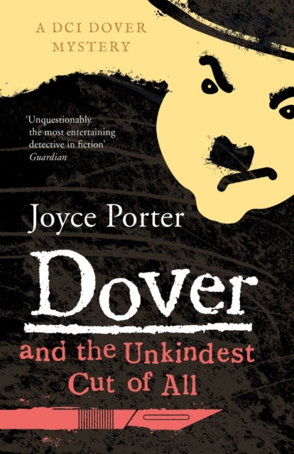 Book cover of: Dover and the Unkindest Cut of All (A Dover Mystery # 4). By: Joyce Porter