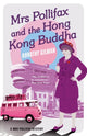 Book cover of: Mrs Pollifax and the Hong Kong Buddha. By: Dorothy Gilman