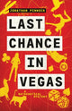 Book cover of: Last Chance in Vegas. By: Jonathan Pinnock