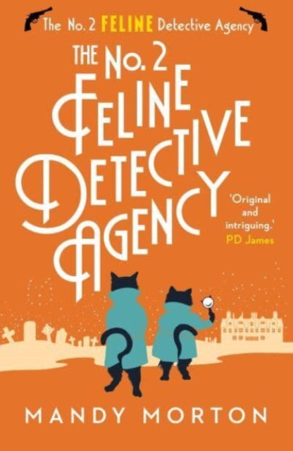 Book cover of: The No. 2 Feline Detective Agency. By: Mandy Morton