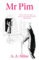 Book cover of: Mr Pim. By: A. A. Milne
