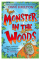 Book cover of: Monster in the Woods. By: Dave Shelton