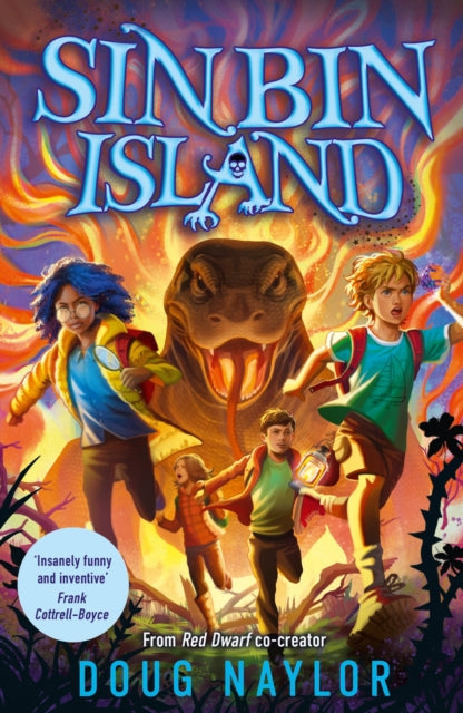 Sin Bin Island - A FINANCIAL TIMES Children's Book of the Year from RED DWARF co-creator Doug Naylor