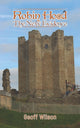 Book cover of: Robin Hood - The New Evidence. By: Geoff Wilson