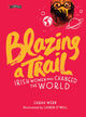 Book cover of: Blazing a Trail. By: Sarah Webb