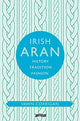Book cover of: Irish Aran. By: Vawn Corrigan