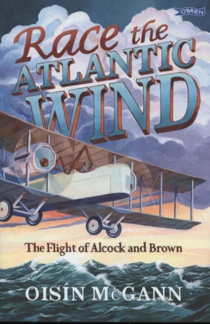 Book cover of: Race the Atlantic Wind. By: Oisín McGann