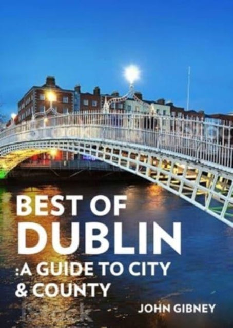 Book cover of: Best of Dublin. By: John Gibney