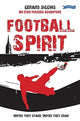 Book cover of: Football Spirit. By: Gerard Siggins