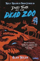 Book cover of: Double Trouble at the Dead Zoo. By: Alan Nolan