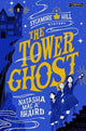 Book cover of: Tower Ghost. By: Natasha Mac a'Bháird