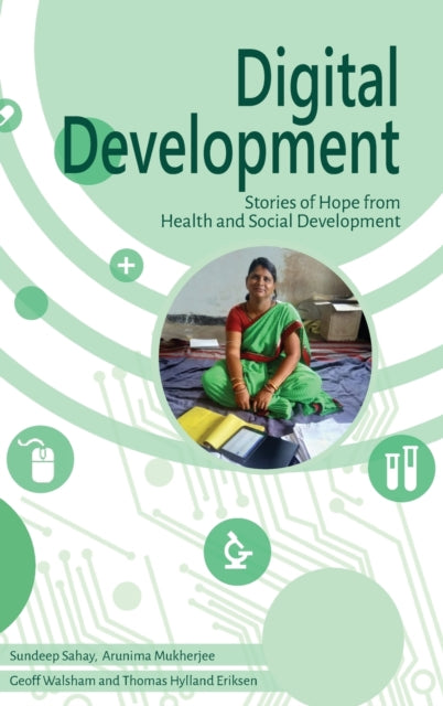 Book cover of: Digital Development. By: Sundeep Sahay