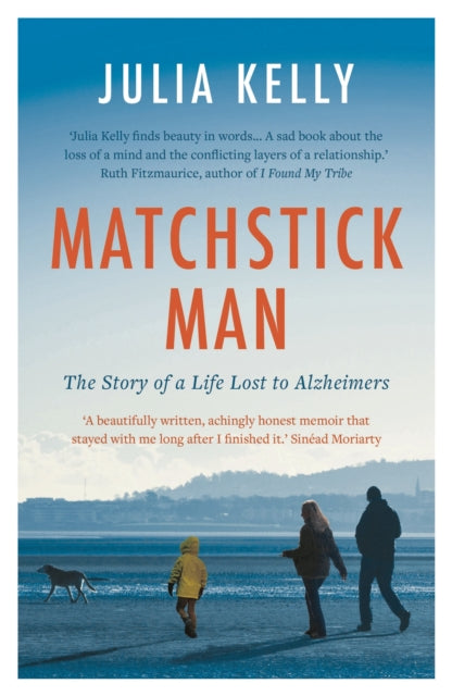 Book cover of: Matchstick Man. By: Julia Kelly