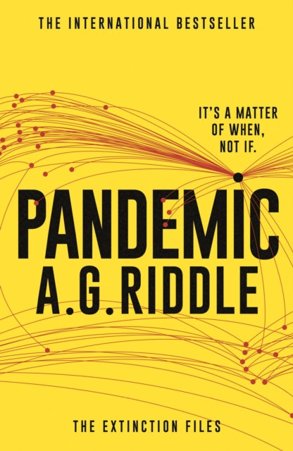Book cover of: Pandemic. By: A.G. Riddle