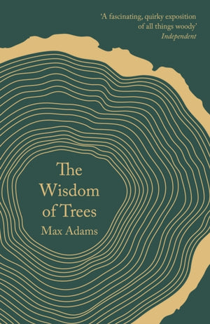 Wisdom of Trees, A Miscellany