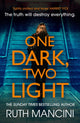 Book cover of: One Dark, Two Light. By: Ruth Mancini