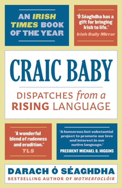 Book cover of: Craic Baby. By: Darach O'Séaghdha