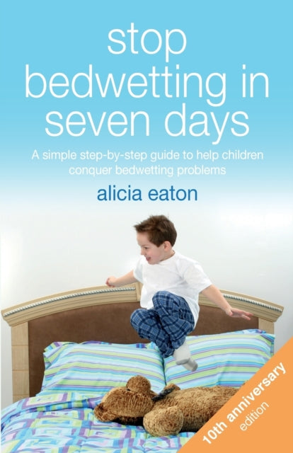 Book cover of: Stop Bedwetting in Seven Days. By: EATON