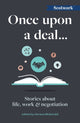 Book cover of: Once Upon a Deal…. By: Mcdonald SCOTWORK BLOG G..