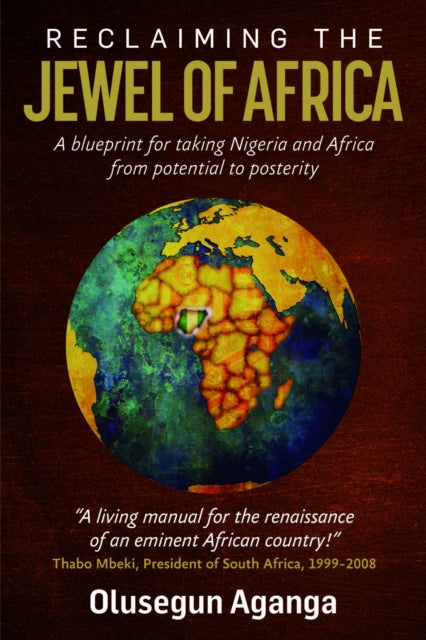 Book cover of: Reclaiming the Jewel of Africa. By: Olusegun Aganga