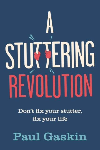 Book cover of: Stuttering Revolution. By: GASKIN