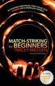 Book cover of: Match-Striking for Beginners. By: Tracey Breeden