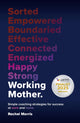 Book cover of: Working Mother. By: Rachel Morris