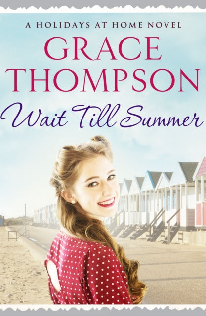 Book cover of: Wait Till Summer. By: Grace Thompson